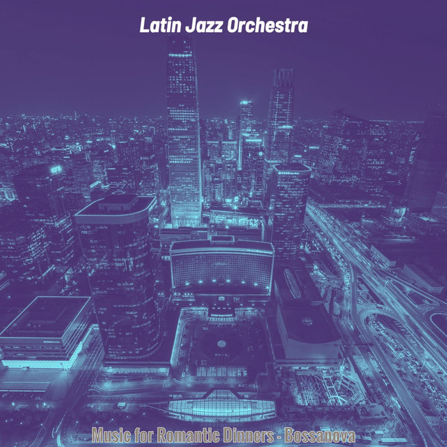 Music for Romantic Dinners - Bossanova