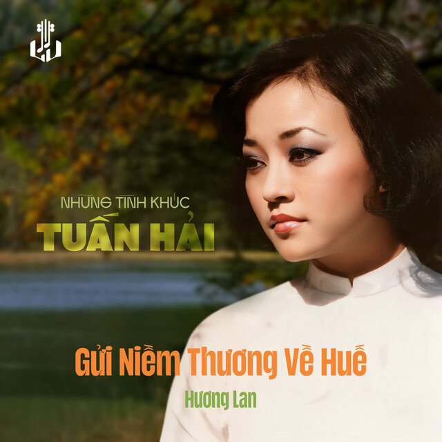 Gửi Niềm Thương Về Huế (Remastered)