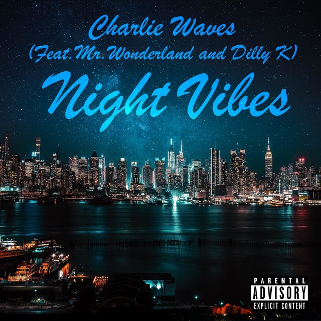 Night Vibes (feat. Mr. Wonderland & Dilly K)