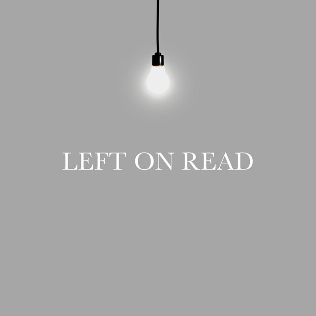 Left on Read
