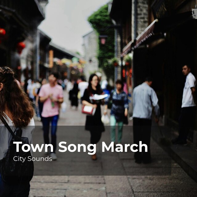 Town Song March