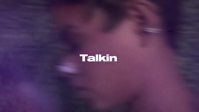 Talkin (Lyric Video)