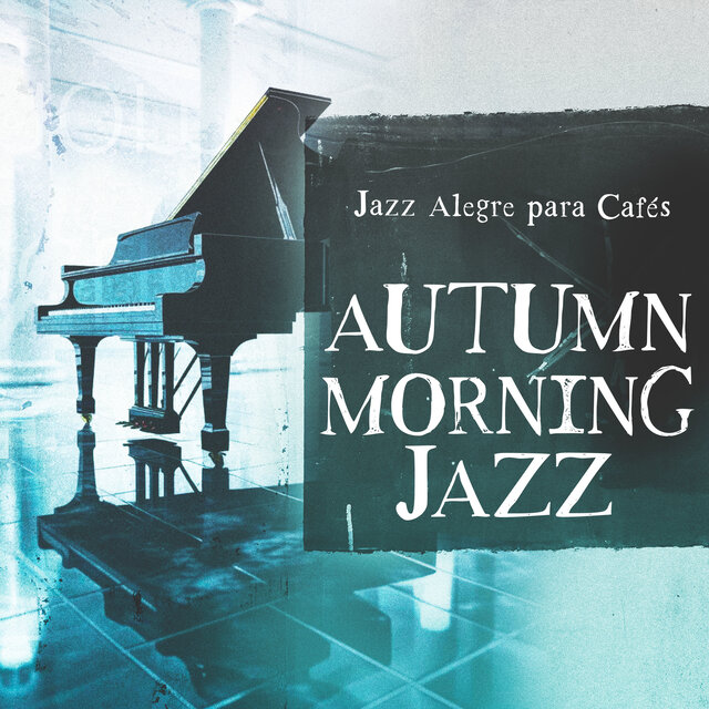 Autumn Morning Jazz