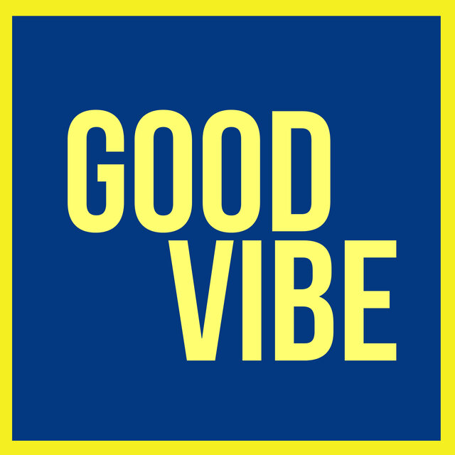 Good Vibe