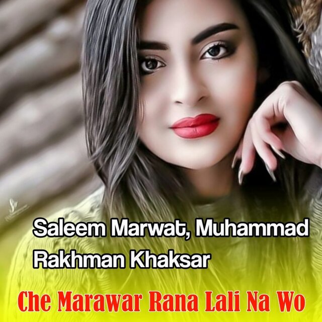 Che Marawar Rana Lali Na Wo