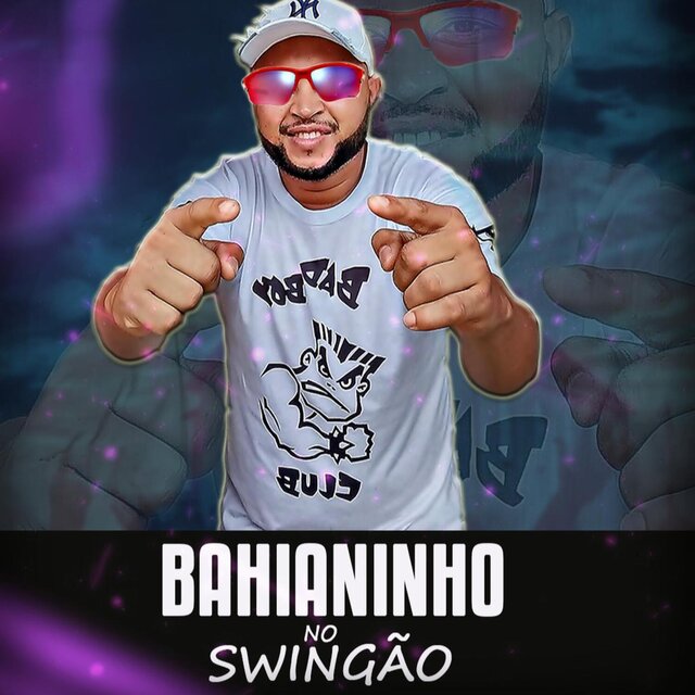 Bahianinho no Swingão