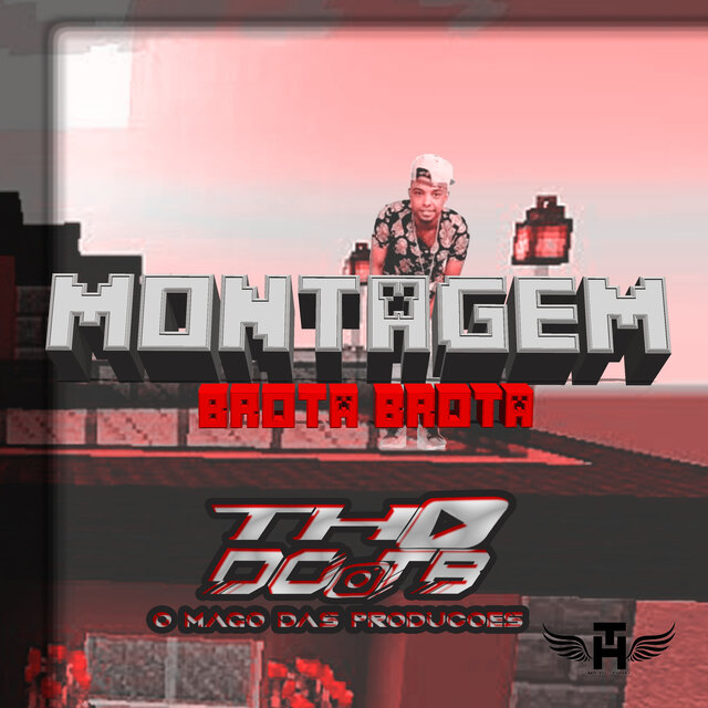 MONTAGEM - BROTA BROTA - PIQUE DO ES