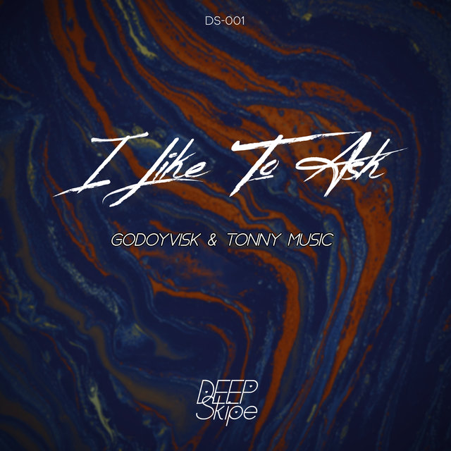 I Like To Ask (feat. Tonny Music)
