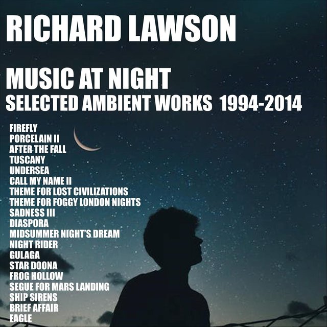 Music at Night: Selected Ambient Works, 1994-2014