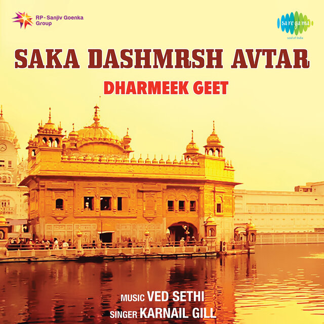 Saka Dashmesh Avtar and Dharmeek Geet