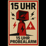 15 UHR Probealarm