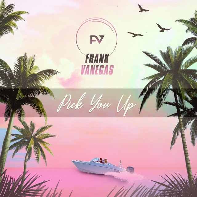 Cover art for album Pick You Up by Frank Vanegas