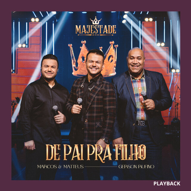 De Pai pra Filho - Majestade (Playback)