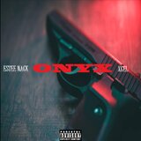 Onyx (feat. Estee Nack)