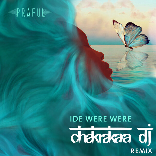 Ide Were Were (Chakrakara DJ Remix)