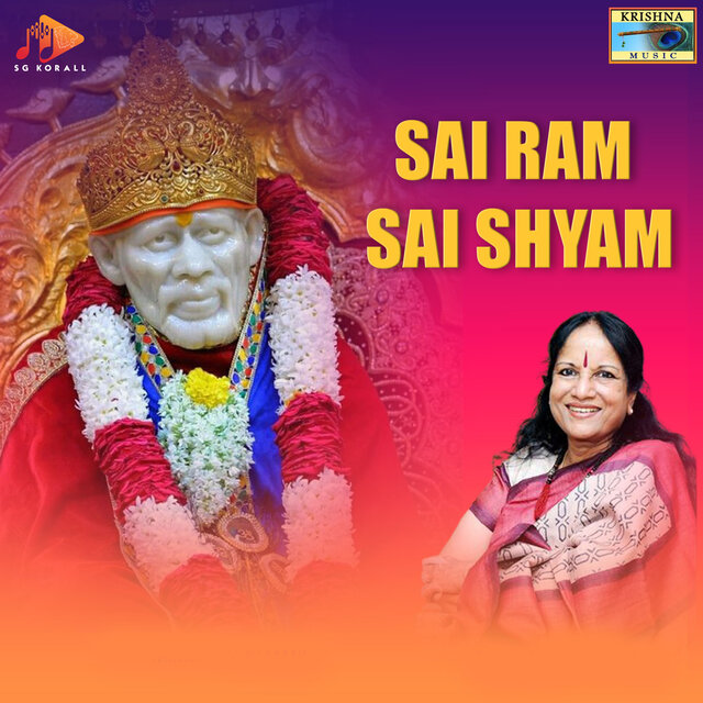 Sai Ram Sai Shyam
