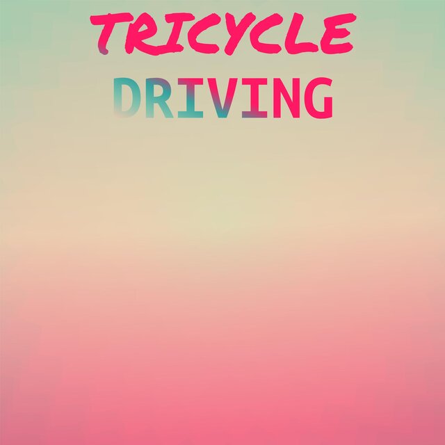 Tricycle Driving