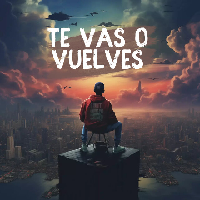 Te Vas o Vuelves