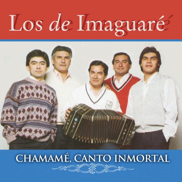 Chamamé, Canto Inmortal