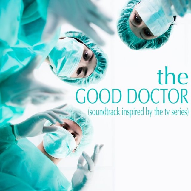 The Good Doctor (Soundtrack Inspired by the TV Series)
