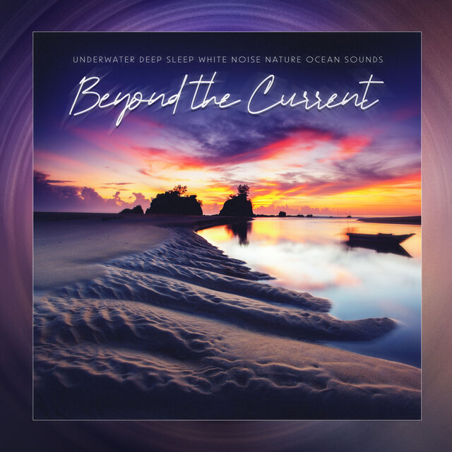 Beyond the Current