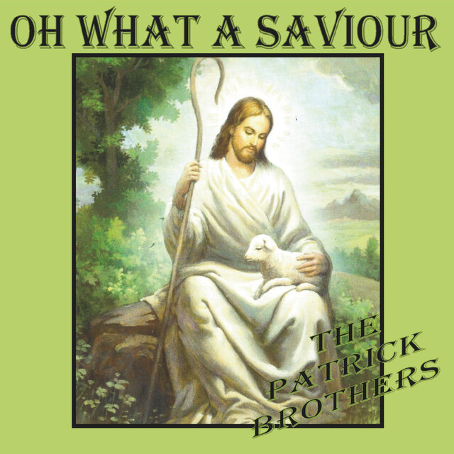 Oh, What a Saviour