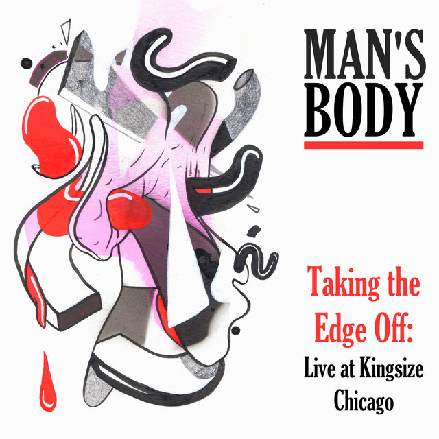 Taking the Edge Off: Live at Kingsize Chicago