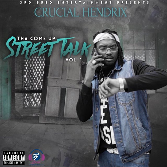 Street Talk, Vol. 1 Tha: Come Up