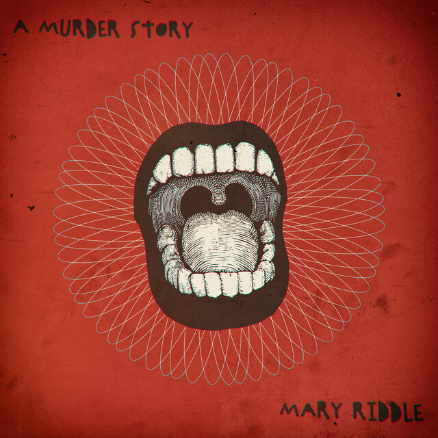 A Murder Story by Mary Riddle on TIDAL