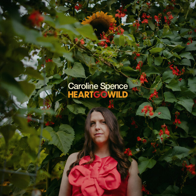 Cover art for album Heart Go Wild by Caroline Spence
