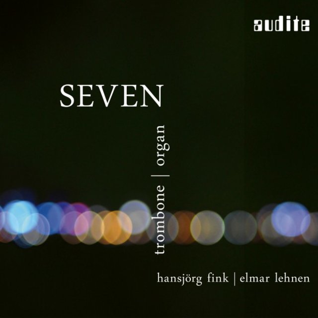 Seven (Trombone & Organ [Seifert Organ, Kevelaer])