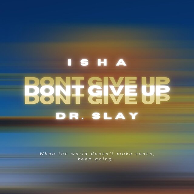 Don't Give Up
