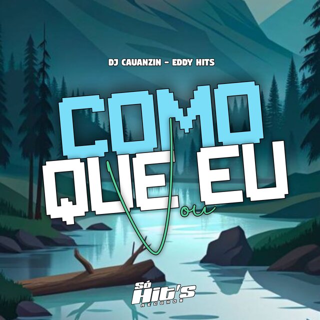 Como Que eu Vou
