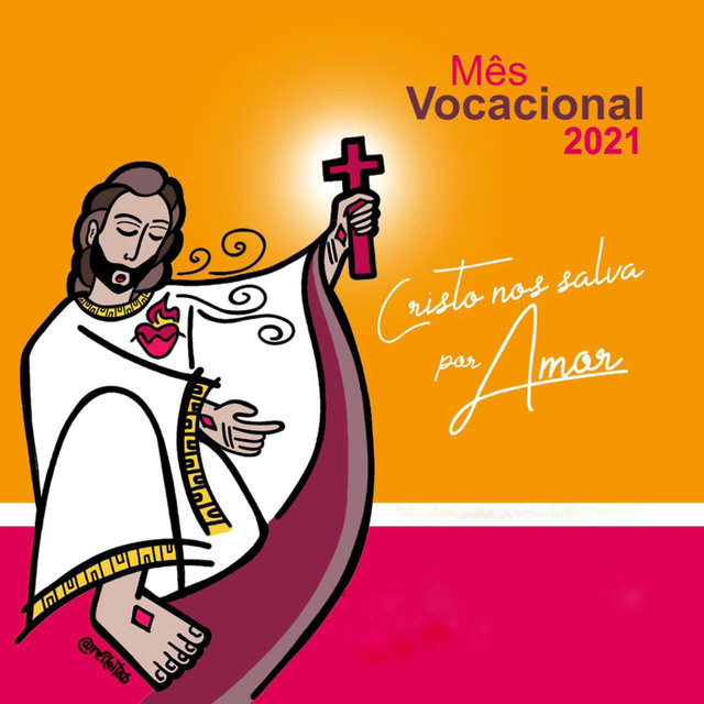 Cristo nos Salva por Amor - Mês Vocacional 2021