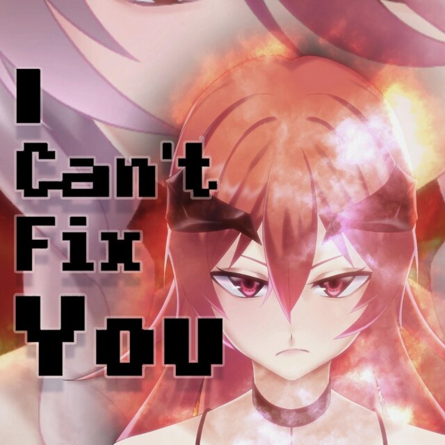 I can't fix you