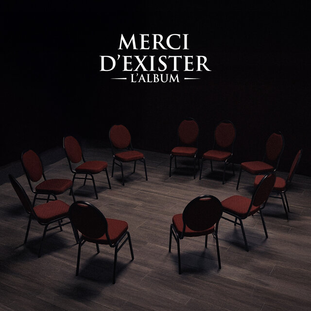 MERCI D'EXISTER L'ALBUM