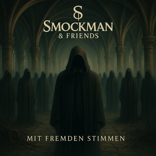 Mit fremden Stimmen (Smockman & Friends Part 2)