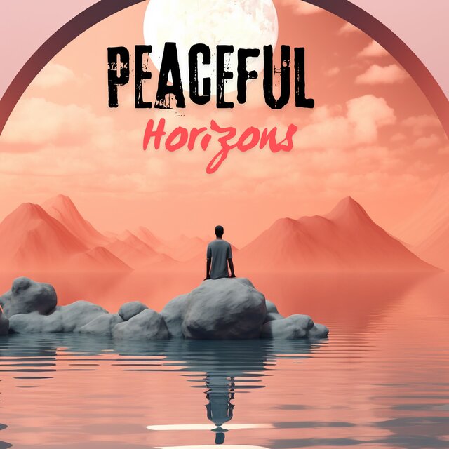 Peaceful Horizons