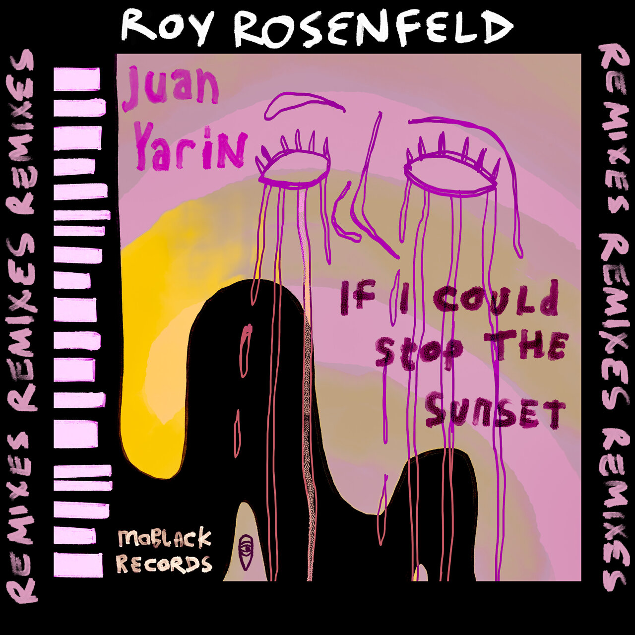 If I Could Stop The Sunset (Roy Rosenfeld Remix) by Juan Yarin on TIDAL
