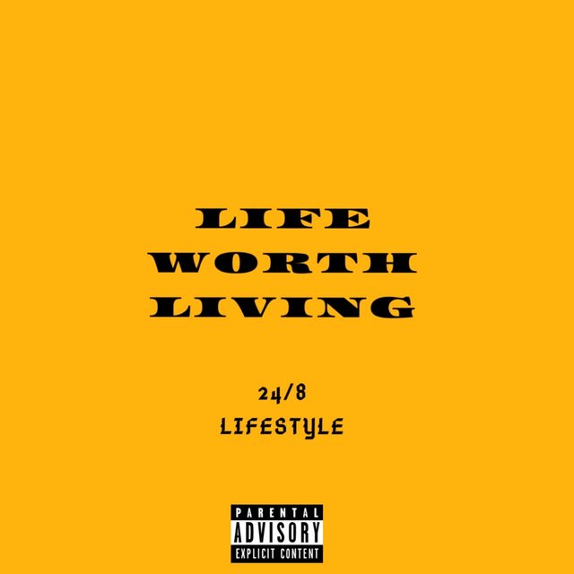 Life Worth Living
