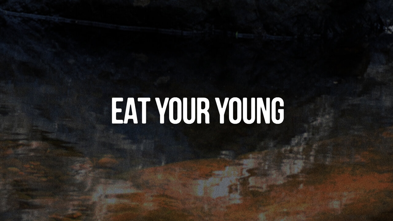 Eat Your Young (Official Lyric Video)