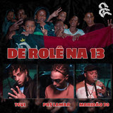 De Rolê na 13