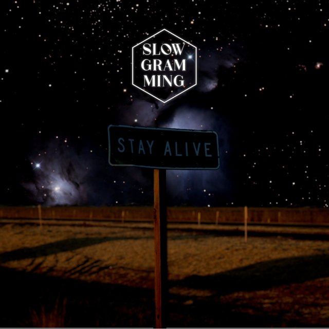 stay alive