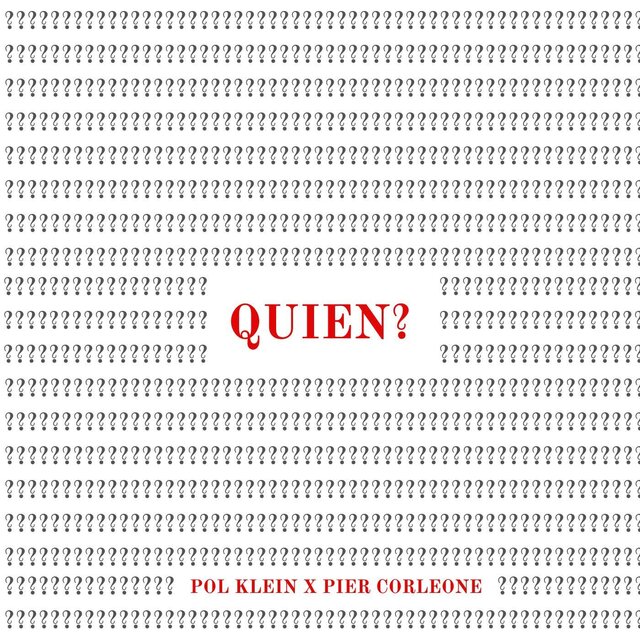 Quien?