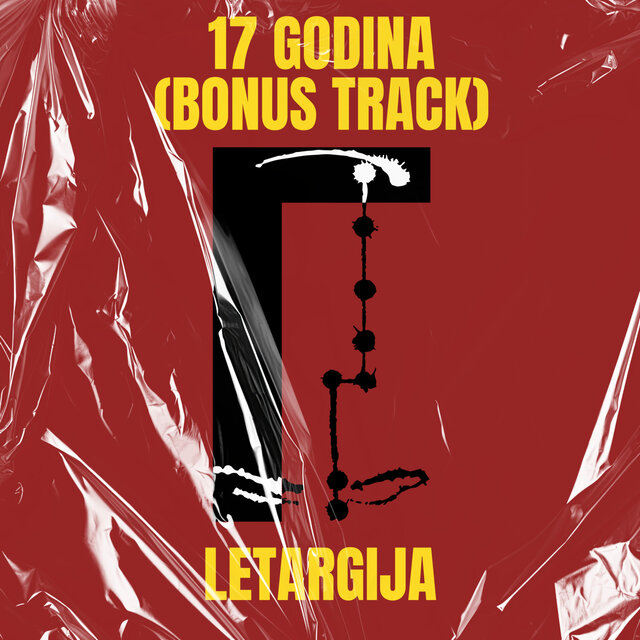 17 Godina (Bonus Track)
