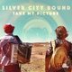 Cover art for album Take My Picture by Silver City Bound