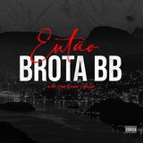 Então Brota Bb