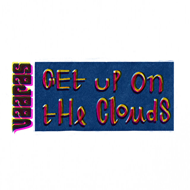 Get Up on the Clouds