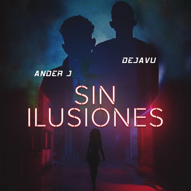 Sin Ilusiones