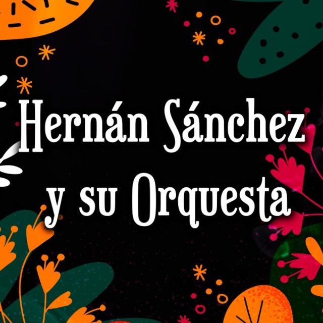 Hernan Sanchez y Su Orquesta